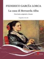Ebook La casa di Bernarda Alba di Federico Garcia Lorca edito da Leone Editore