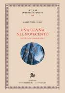Ebook Una donna nel Novecento di Fubini Leuzzi Maria edito da Edizioni di Storia e Letteratura