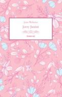 Ebook Jerry Junior di Webster Jean edito da flower-ed
