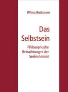 Ebook Das Selbstsein di Wilma Rodionow edito da Books on Demand