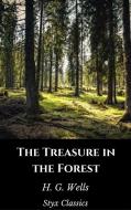 Ebook The Treasure in the Forest di H. G. Wells edito da Steven Vey