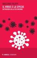 Ebook Il virus e la specie di Massimo Filippi edito da Mimesis Edizioni