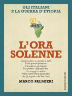 Ebook L'ora solenne di Marco Palmieri edito da Baldini+Castoldi