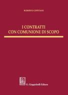 Ebook I contratti con comunione di scopo - e-Book di Roberto Cippitani edito da Giappichelli Editore