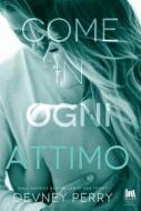 Ebook Come in ogni attimo di Devney Perry edito da Always Publishing