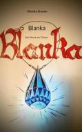 Ebook Blanka di Monika Bramer edito da Books on Demand