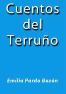 Ebook Cuentos del Terruño di Emilia Pardo Bazán edito da Emilia Pardo Bazán