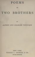 Ebook Poems by Two Brothers di Alfred, Lord Tennyson, Charles Tennyson edito da MPS Unified Publishing