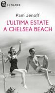 Ebook L ultima estate a Chelsea Beach (eLit) di Pam Jenoff edito da HarperCollins Italia