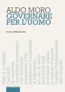 Ebook Governare per l'uomo di Aldo Moro edito da Castelvecchi