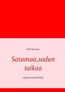 Ebook Satumaa,sadun taikaa di Helli Karimus edito da Books on Demand