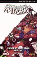 Ebook Marvel Saga. El Asombroso Spiderman Universo Spiderman 47. Prólogo di Dan Slott edito da Panini España SA