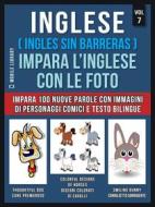 Ebook Inglese ( Ingles Sin Barreras ) Impara L’Inglese Con Le Foto (Vol 7) di Mobile Library edito da Mobile Library