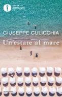 Ebook Un'estate al mare di Culicchia Giuseppe edito da Mondadori
