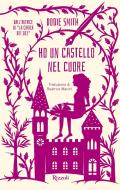 Ebook Ho un castello nel cuore di Smith Dodie edito da Rizzoli