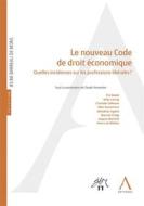 Ebook Le nouveau Code de droit économique di Collectif, Anthemis edito da Anthemis