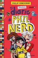 Ebook Il (nuovo) diario di Phil il Nerd di Osbourne Philip edito da Mondadori