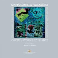 Ebook Maria Camilla Pallavicini. Opere / Works 2017-1962 di AA. VV. edito da Gangemi Editore