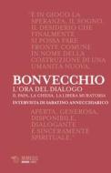 Ebook L'ora del dialogo di Claudio Bonvecchio edito da Mimesis Edizioni