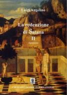 Ebook La redenzione di Satana II di Luigi Angelino edito da Cavinato Editore