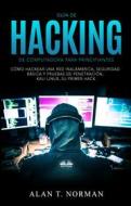 Ebook Guía De Hacking De Computadora Para Principiantes di Alan T. Norman edito da Tektime