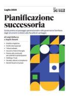 Ebook Pianificazione successoria 2025 di Luigi Belluzzo, Angelo Busani edito da IlSole24Ore Professional