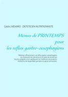 Ebook Menus de printemps pour les reflux gastro-oesophagiens di Cédric Ménard edito da Books on Demand