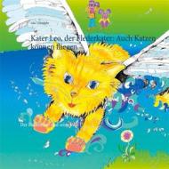 Ebook Kater Leo, der Flederkater: Auch Katzen können fliegen di Silke Thümmler edito da Books on Demand