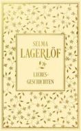 Ebook Liebesgeschichten di Selma Lagerlöf edito da Nikol