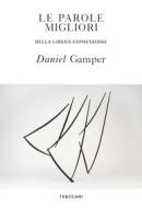 Ebook Le parole migliori di Daniel  Gamper edito da Treccani