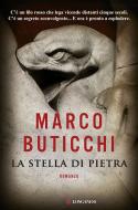 Ebook La stella di pietra di Marco Buticchi edito da Longanesi