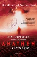 Ebook Anathem. Il nuovo cielo di Stephenson Neal edito da Rizzoli