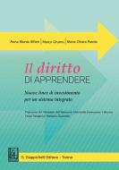 Ebook Il diritto di apprendere di Marco Grumo, Anna Monia Alfieri, Maria Chiara Parola edito da Giappichelli Editore