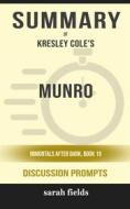 Ebook Summary of Munro by Kresley Cole : Discussion Prompts di Sarah Fields edito da Sarah Fields