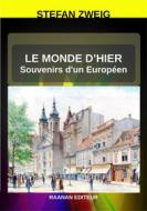 Ebook Le Monde d’hier di Stefan Zweig edito da Raanan Editeur