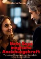 Ebook Nata Beys magische Anziehungskraft di Natalia Bejan edito da Books on Demand