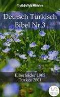 Ebook Deutsch Türkisch Bibel Nr.3 di Truthbetold Ministry edito da TruthBeTold Ministry