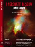 Ebook I nerogatti di Sodw di Lukha B. Kremo edito da Delos Digital
