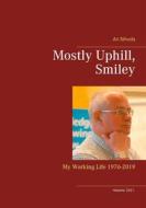 Ebook Mostly Uphill, Smiley di Ari Sihvola edito da Books on Demand