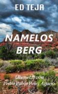 Ebook Namelos Berg di Ed Teja edito da Float Street Press