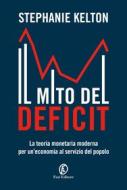 Ebook Il mito del deficit di Stephanie Kelton edito da Fazi Editore