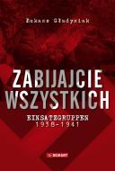 Ebook Zabijajcie wszystkich di ?ukasz G?adysiak edito da DEMART S.A.