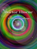 Ebook Doctor Thorne di Anthony Trollope edito da Publisher s11838
