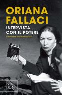 Ebook Intervista con il potere di Fallaci Oriana, Socci Antonio edito da BUR