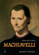 Ebook Machiavelli di Francesco Bausi edito da Carocci Editore