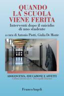 Ebook Quando la scuola viene ferita di AA. VV. edito da Franco Angeli Edizioni