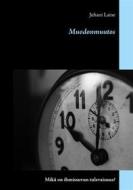 Ebook Muodonmuutos di Juhani Laine edito da Books on Demand