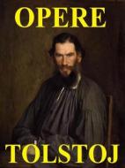 Ebook Opere di Lev Tolstoj di Lev Tolstoj edito da Youcanprint