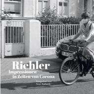 Ebook Riehler Impressionen in Zeiten von Corona di Peter Ruthardt edito da Books on Demand