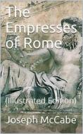 Ebook The Empresses of Rome di Joseph McCabe edito da iOnlineShopping.com